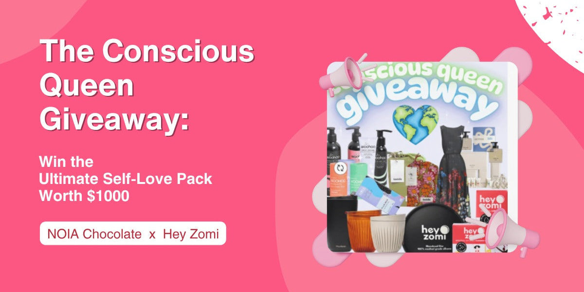 Conscious Queen Giveaway × NOIA Chocolate