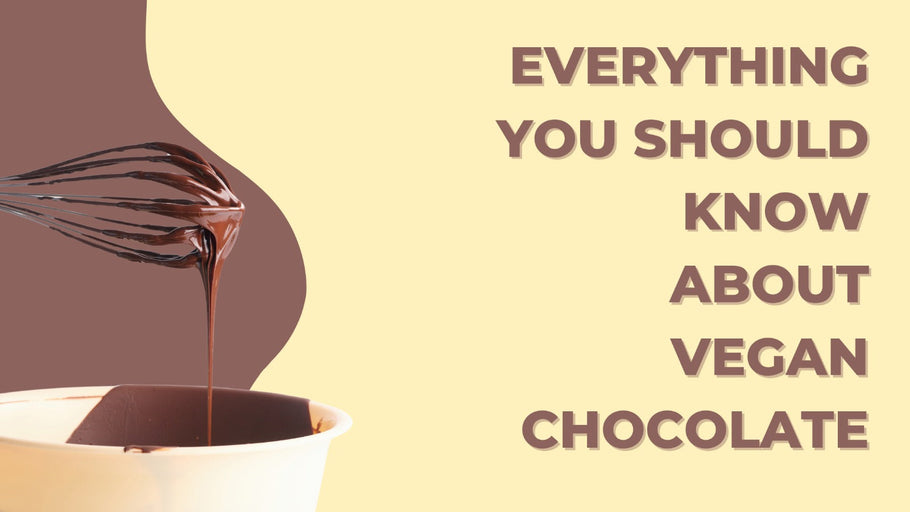 Everything You Should Know About Vegan Chocolate